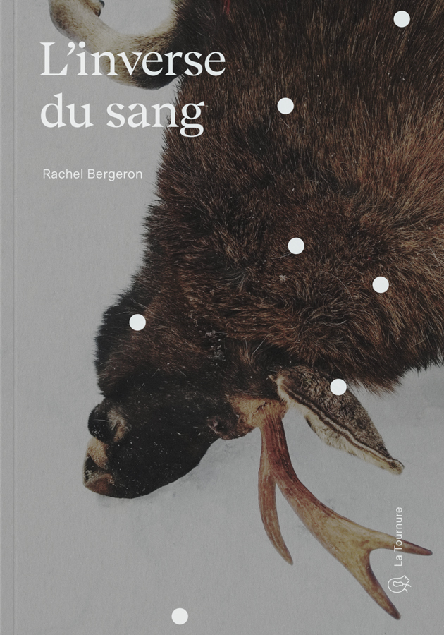 Couverture du livre L'inverse du sang de Rachel Bergeron